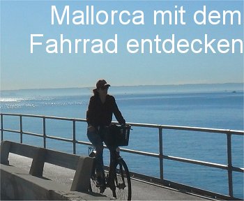 Mallorca mit dem Fahrrad entdecken